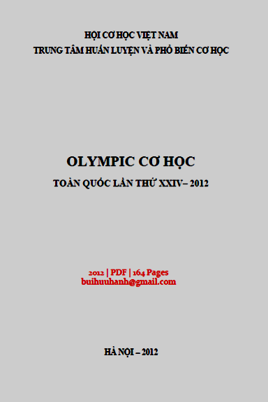 Olympic Cơ Học Toàn Quốc Lần Thứ 24 (NXB Hà Nội 2012) - Vũ Duy Quang, 164 Trang
