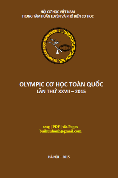 Olympic Cơ Học Toàn Quốc Lần Thứ 27 (NXB Hà Nội 2015) - Vũ Duy Quang, 182 Trang