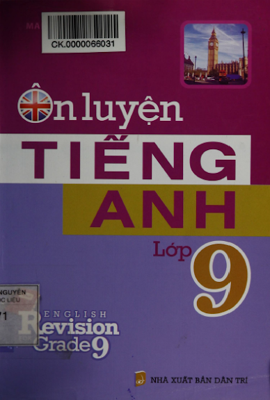 Ôn Luyện Tiếng Anh Lớp 9 (NXB Dân Trí 2013) - Mai Anh, 168 Trang