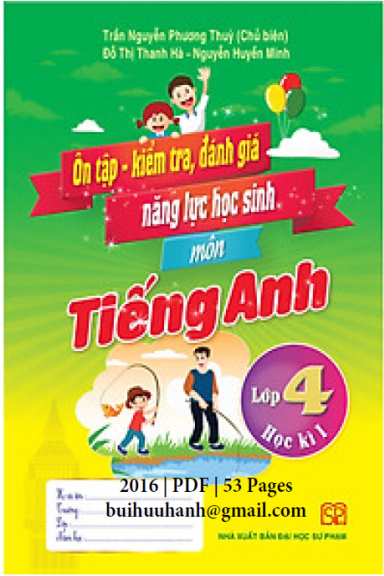 Ôn Tập-Kiểm Tra, Đánh Giá Năng Lực Học Sinh Môn Tiếng Anh Lớp 4-Học Kì I - Trần Nguyễn Phương Thùy