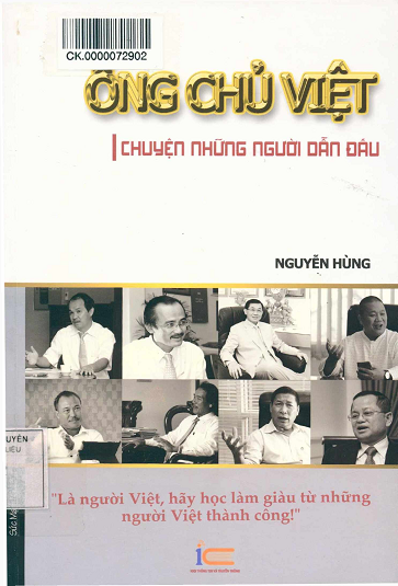 Ông Chủ Việt (NXB Thông Tin Truyền Thông 2015) - Nguyễn Hùng, 367 Trang