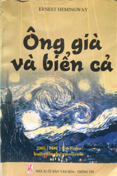 Ông Già Và Biển Cả (NXB Văn Hóa Thông Tin 2005) - Ernest Hemingway, 156 Trang
