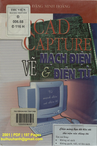 OrCAD Capture-Vẽ Mạch Điện Và Điện Tử (NXB Thống Kê 2001) - Đặng Minh Hoàng, 197 Trang