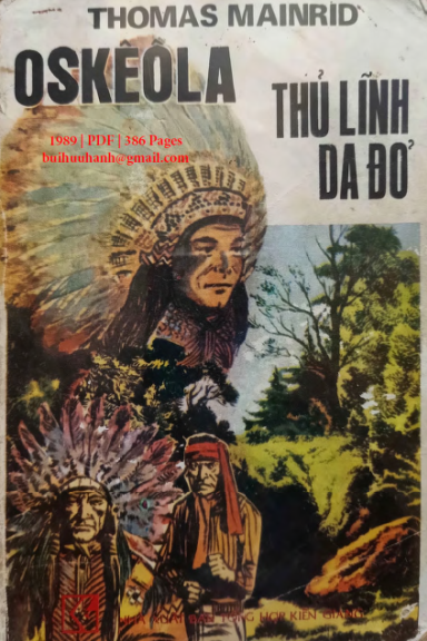 Oskeola Thủ Lĩnh Da Đỏ (NXB Kiên Giang 1989) - Thomas Mayne Reid, 386 Trang