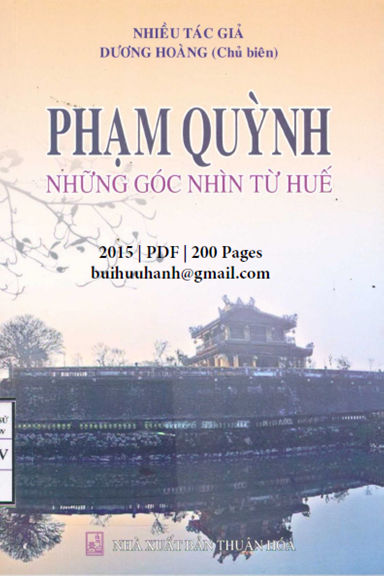 Phạm Quỳnh-Những Góc Nhìn Từ Huế (NXB Thuận Hóa 2015) - Dương Hoàng, 200 Trang