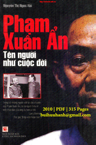 Phạm Xuân Ẩn Tên Người Như Cuộc Đời (NXB Quân Đội 2010) - Nguyễn Thị Ngọc Hải, 315 Trang