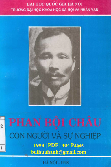 Phan Bội Châu Con Người Và Sự Nghiệp (NXB Đại Học Quốc Gia 1998) - Nhiều Tác Giả, 404 Trang