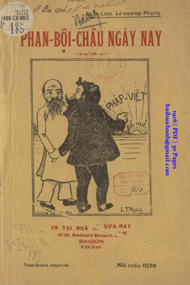 Phan Bội Châu Ngày Nay (NXB Xưa Nay 1926) - Lê Cương Phụng, 30 Trang