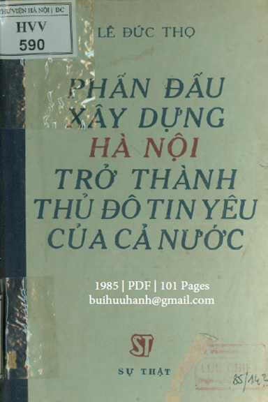Phấn Đấu Xây Dựng Hà Nội Trở Thành Thủ Đô Tin Yêu Của Cả Nước (NXB Sự Thật 1985) - Lê Đức Thọ