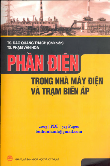 Phần Điện Trong Nhà Máy Điện Và Trạm Biến Áp (NXB Khoa Học Kỹ Thuật 2005) - Đào Quang Thạch