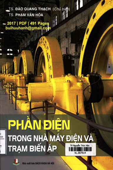 Phần Điện Trong Nhà Máy Điện Và Trạm Biến Áp (NXB Bách Khoa 2017) - Đào Quang Thạch, 491 Trang
