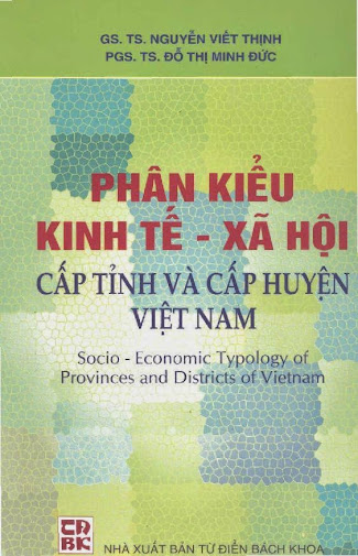 Phân Kiểu Kinh Tế Xã Hội Cấp Tỉnh Và Cấp Huyện Việt Nam - Nguyễn Viết Thịnh, 188 Trang