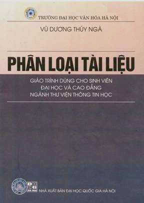 Phân Loại Tài Liệu (NXB Đại Học Quốc Gia 2009) - Vũ Dương Thúy Ngà, 240 Trang