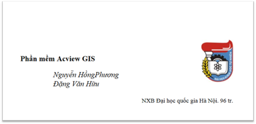 Phần Mềm Arcview GIS (NXB Đại Học Quốc Gia 2008) - Nguyễn Hồng Phương, 96 Trang