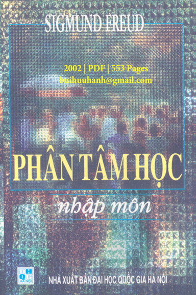 Phân Tâm Học Nhập Môn (NXB Đại Học Quốc Gia 2002) - Sigmund Freud, 553 Trang