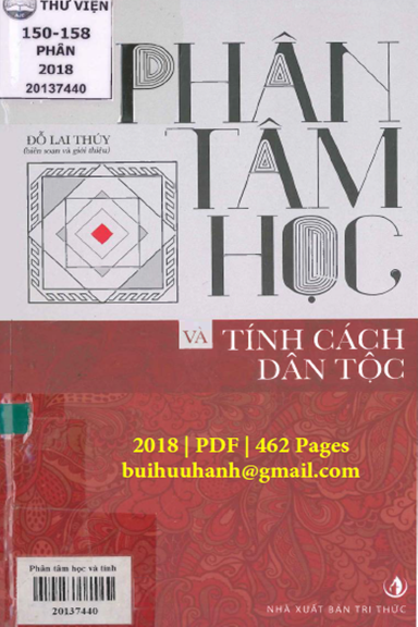 Phân Tâm Học Và Tính Cách Dân Tộc (NXB Tri Thức 2018) - Đỗ Lai Thúy, 462 Trang