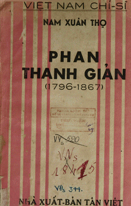 Phan Thanh Giản 1796-1867 (NXB Tân Việt 1950) - Nam Xuân Thọ, 124 Trang