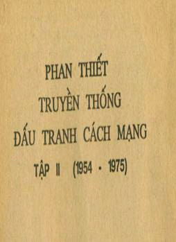 Phan Thiết Truyền Thống Đấu Tranh Cách Mạng Tập 2 (NXB Phan Thiết 1991) - Nhiều Tác Giả, 138 Trang