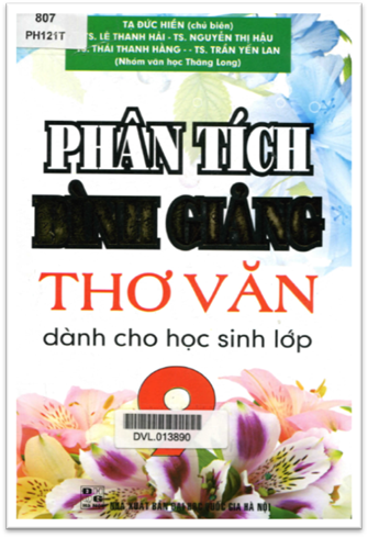 Phân Tích Bình Giảng Thơ Văn Dành Cho Học Sinh Lớp 9 - Tạ Đức Hiền, 259 Trang
