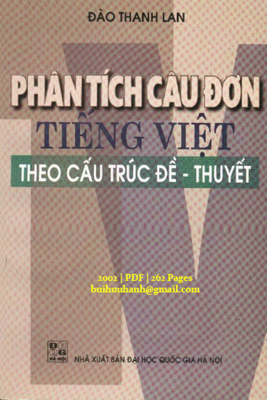 Phân Tích Câu Đơn Tiếng Việt Theo Cấu Trúc Đề-Thuyết (NXB Đại Học Quốc Gia 2002) - Đào Thanh Lan