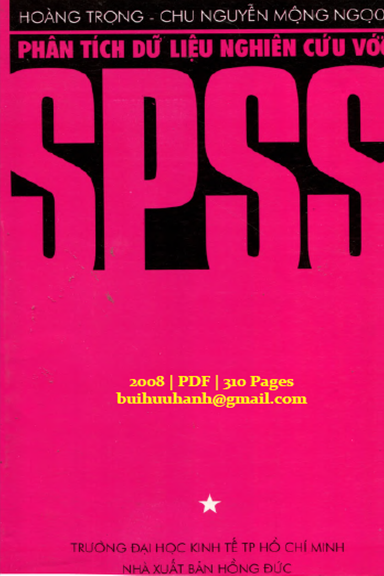 Phân Tích Dữ Liệu Nghiên Cứu Với SPSS Tập 1 (NXB Hồng Đức 2008) - Hoàng Trọng, 310 Trang