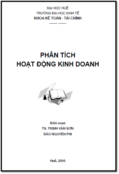 Phân Tích Hoạt Động Kinh Doanh (NXB Đại Học Huế 2006) - Trịnh Văn Sơn, 170 Trang