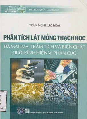 Phân Tích Lát Mỏng Thạch Học (NXB Đại Học Quốc Gia 2002) - Trần Nghi, 194 Trang