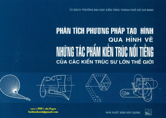 Phân Tích Phương Pháp Tạo Hình Qua Hình Vẽ Những Tác Phẩm Kiến Trúc Nổi Tiếng - Nguyễn Ngọc Giả