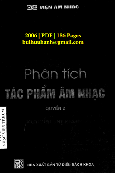 Phân Tích Tác Phẩm Âm Nhạc Quyển 2 (NXB Từ Điển Bách Khoa 2006) - Nguyễn Thị Nhung, 186 Trang