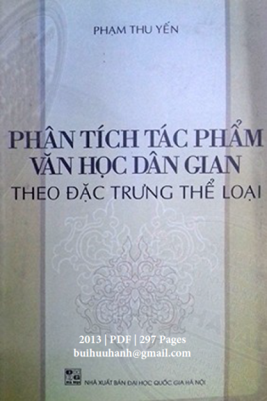 Phân Tích Tác Phẩm Văn Học Dân Gian Theo Đặc Trưng Thể Loại - Phạm Thu Yến, 297 Trang