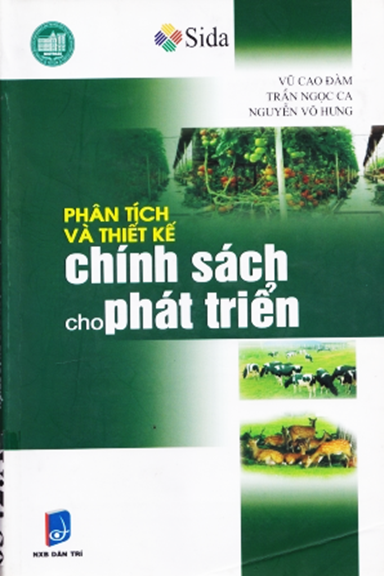 Phân Tích Và Thiết Kế Chính Sách Cho Sự Phát Triển (NXB Dân Trí 2011) - Vũ Cao Đàm, 181 Trang