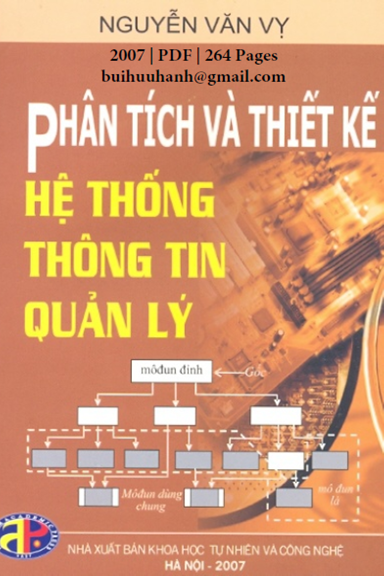 Phân Tích Và Thiết Kế Hệ Thống Thông Tin Quản Lý (NXB Hà Nội 2007) - Nguyễn Văn Vỵ, 264 Trang