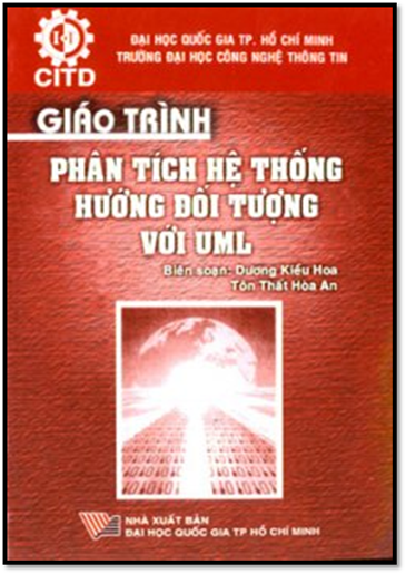 Phân Tích Và Thiết Kế Hệ Thống Thông Tin Theo UML (NXB Đại Học Quốc Gia 2006) - Dương Kiều Hoa