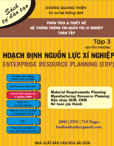 Phân Tích Và Thiết Kế HTTT Quản Trị Xí Nghiệp Tập 3-Hoạch Định Nguồn Lực Xí Nghiệp Quyển Thượng