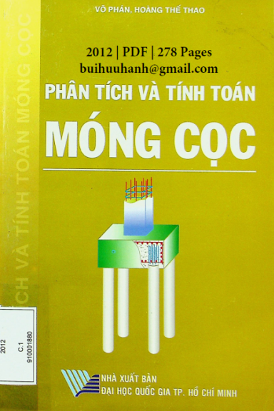 Phân Tích Và Tính Toán Móng Cọc (NXB Đại Học Quốc Gia 2012) - Võ Phán, 278 Trang