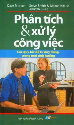 Phân Tích Và Xử Lý Công Việc (NXB Đà Nẵng 2012) - Dave Marcum, 321 Trang