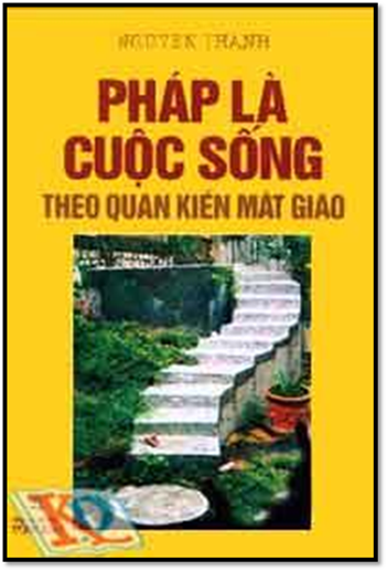 Pháp Là Cuộc Sống Theo Quan Kiến Mật Giáo (NXB Tôn Giáo 2010) - Nguyên Thành, 142 Trang