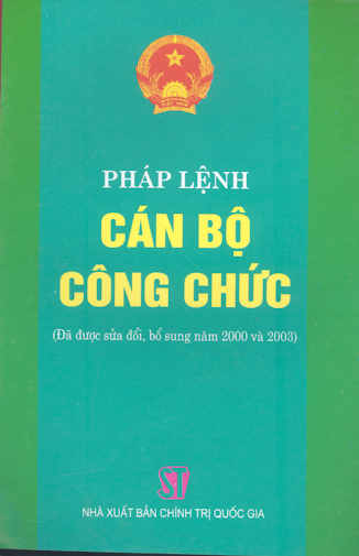 Pháp Lệnh Cán Bộ Công Chức (NXB Chính Trị Quốc Gia 2004) - Nhiều Tác Giả, 64 Trang