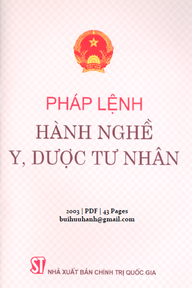 Pháp Lệnh Hành Nghề Y, Dược Tư Nhân (NXB Chính Trị 2003) - Trần Đức Lương, 43 Trang