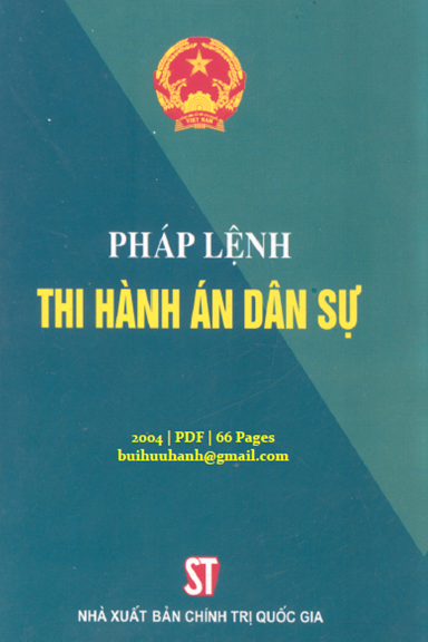 Pháp Lệnh Thi Hành Án Dân Sự (NXB Chính Trị 2004) - Trần Đức Lương, 66 Trang