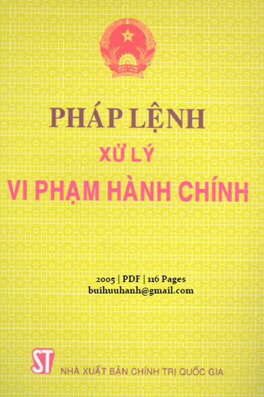 Pháp Lệnh Xử Lý Vi Phạm Hành Chính (NXB Chính Trị 2005) - Trần Đức Lương, 116 Trang