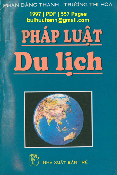 Pháp Luật Du Lịch (NXB Trẻ 1997) - Phan Đăng Thanh, 557 Trang