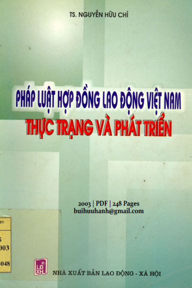 Pháp Luật Hợp Đồng Lao Động Việt Nam Thực Trạng Và Phát Triển - Nguyễn Hữu Chí, 248 Trang
