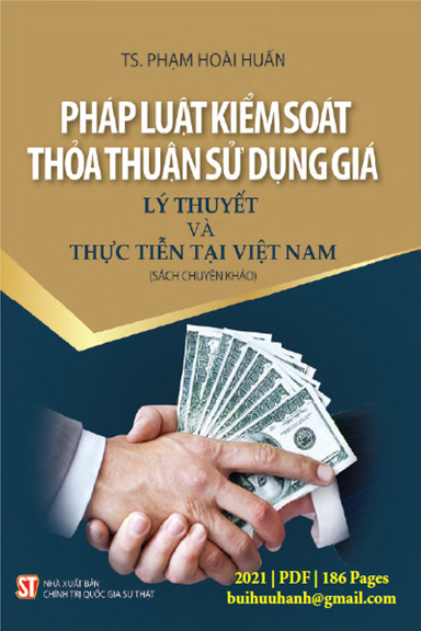 Pháp Luật Kiểm Soát Thỏa Thuận Sử Dụng Giá (NXB Chính Trị 2021) - Phàm Hoài Huấn, 186 Trang