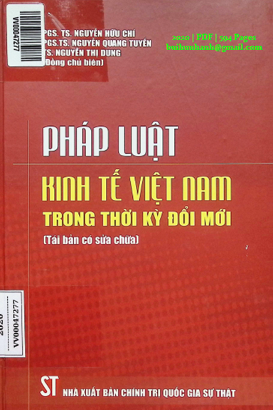 Pháp Luật Kinh Tế Việt Nam Trong Thời Kỳ Đổi Mới (NXB Chính Trị 2020) - Nguyễn Hữu Chí, 594 Trang