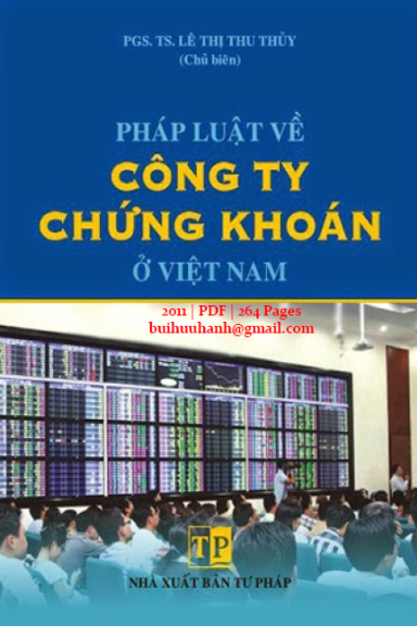 Pháp Luật Về Công Ty Chứng Khoán Ở Việt Nam (NXB Tư Pháp 2011) - Lê Thị Thu Thuỷ, 264 Trang