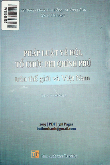 Pháp Luật Về Hội, Tổ Chức Phi Chính Phủ Trên Thế Giới Và Việt Nam (NXB Tư Pháp 2019) - Trần Kiên