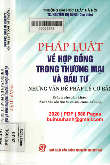 Pháp Luật Về Hợp Đồng Trong Thương Mại Và Đầu Tư (NXB Chính Trị 2020) - Nguyễn Thị Dung, 588 Trang