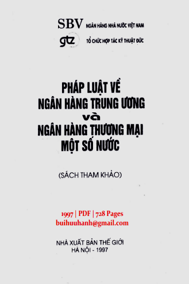 Pháp Luật Về Ngân Hàng Trung Ương Và Ngân Hàng Thương Mại Một Số Nước - Nguyễn Ngọc Oánh, 728 Trang