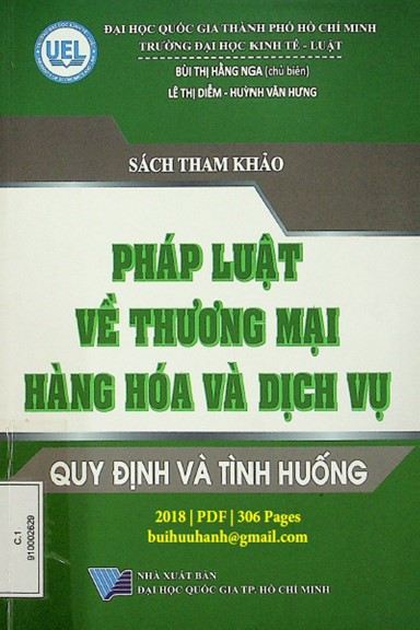 Pháp Luật Về Thương Mại Hàng Hóa Và Dịch Vụ (NXB Đại Học Quốc Gia 2018) - Lê Thị Diễm, 306 Trang